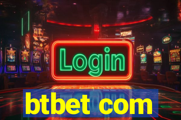 btbet com